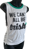 Lucky st Patrick’s day Ireland shamrock drinking party we can’t all be Irish crop tank top graphic holiday backless muscle t shirt